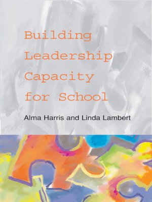 cover image of Building Leadership Capacity For School Improvement